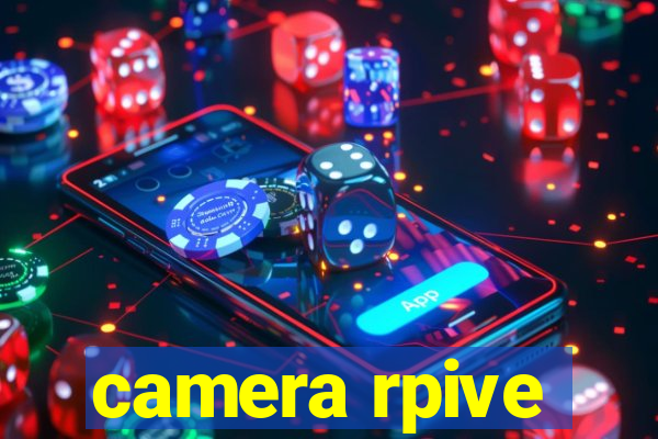 camera rpive